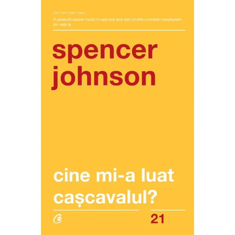 Cine mi-a luat cascavalul - Dr. Spencer Johnson