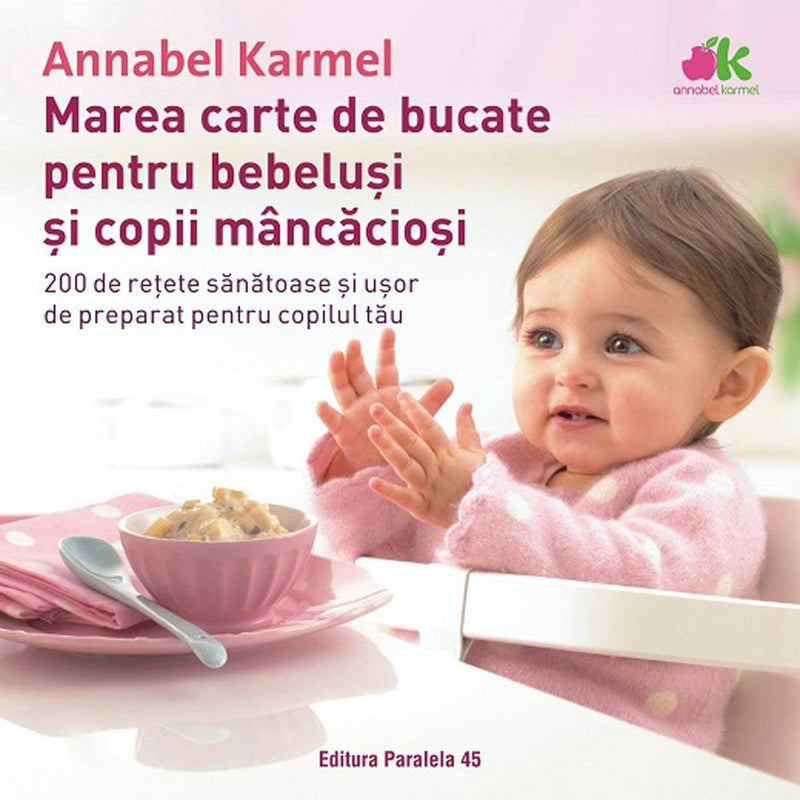 Marea carte de bucate pentru bebelusi mancaciosi - ARMEL Annabel - Delumani - Magazin Romanesc 